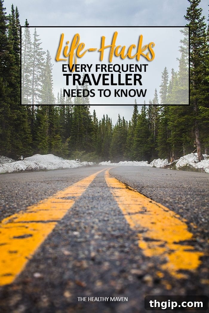 Life-Hacks Every Frequent Traveler Needs to Know to make travel easier, more enjoyable and without a side dish of stress. You can't live without these!