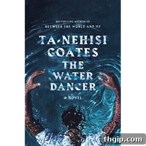20 Books Our Literary Journey of 2020 12 The Water Dancer book cover