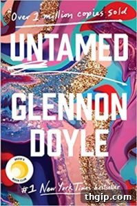 Untamed book cover, a powerful memoir by Glennon Doyle